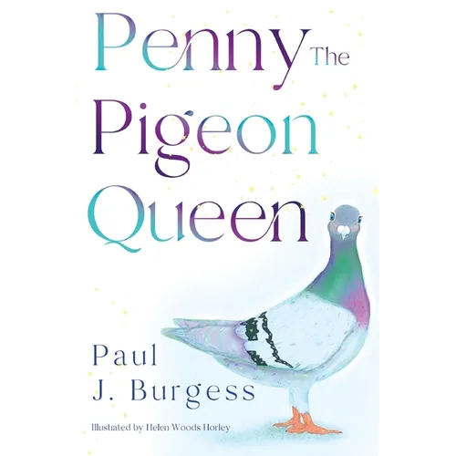 Penny The Pigeon Queen - Paperback