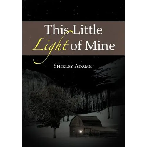 This Little Light of Mine - Hardcover