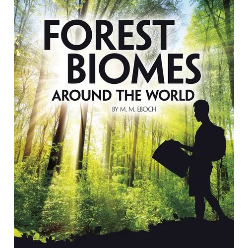 Forest Biomes Around the World - Hardcover