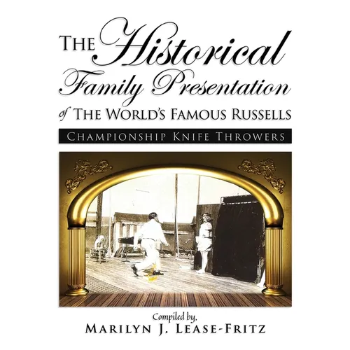 The Historical Family Presentation of The World's Famous Russells - Paperback