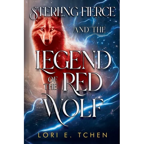Sterling Fierce and The Legend of the Red Wolf - Paperback