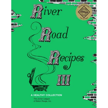 River Road Recipes III: A Healthy Collection - Hardcover
