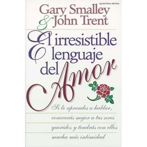 El Irresistible Lenguaje del Amor - Paperback
