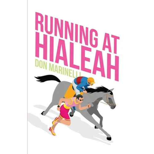 Running at Hialeah - Paperback