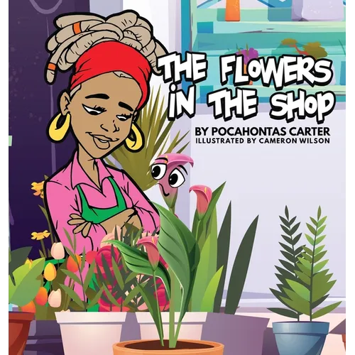 The Flowers in the Shop - Hardcover