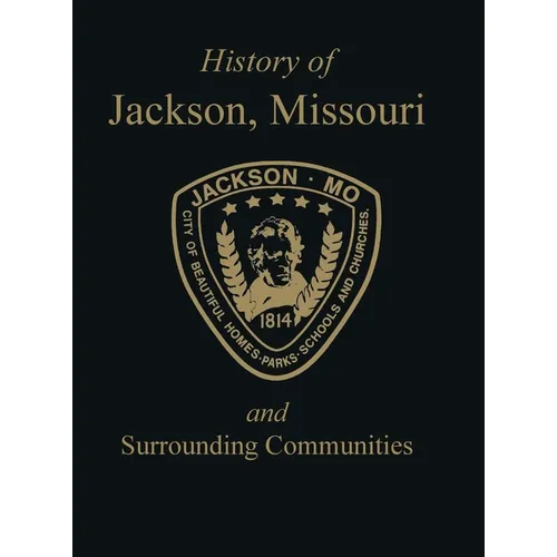 Jackson, Mo: & Surrounding Communities - Paperback