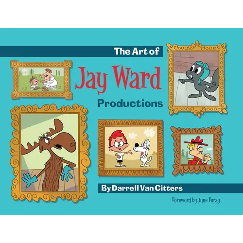 The Art of Jay Ward Productions - Paperback
