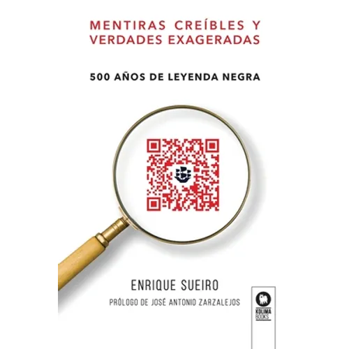 Mentiras creíbles y verdades exageradas - Paperback