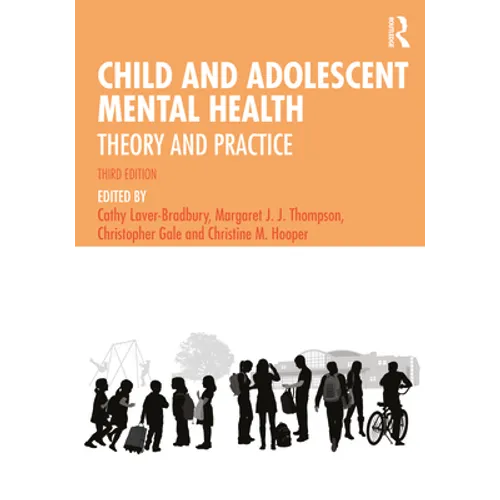 Child and Adolescent Mental Health: Theory and Practice - Paperback