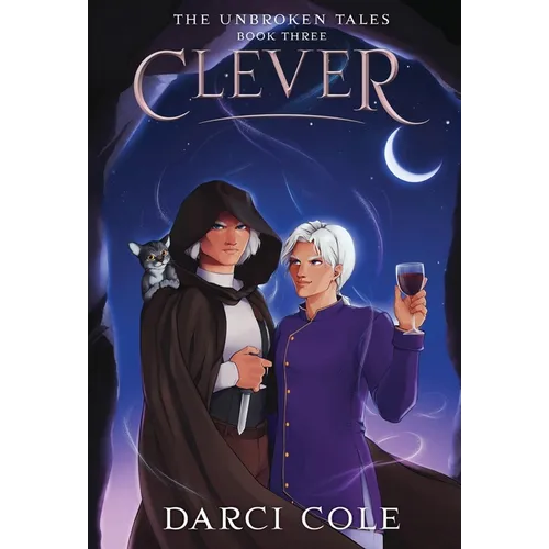 Clever: The Unbroken Tales: Book Three - Hardcover