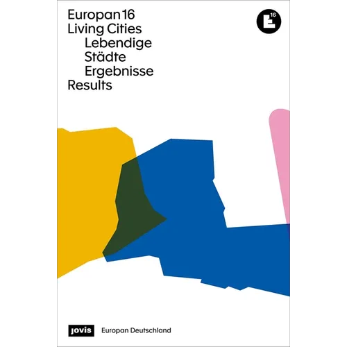Europan 16: Lebendige Städte / Living Cities: Ergebnisse / Results - Paperback
