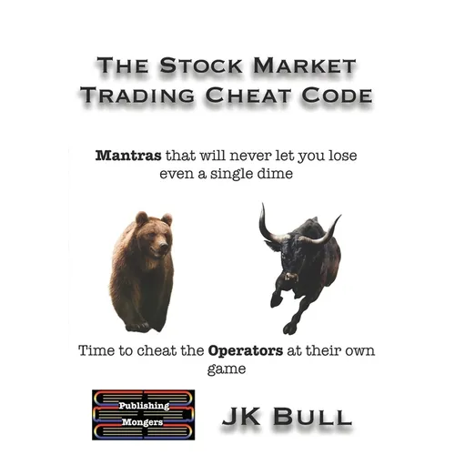 The Stock Market Trading Cheat Code: Time to cheat the Operators at their own game - Paperback