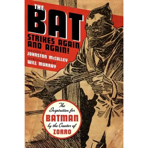 The Bat Strikes Again And Again! - Paperback