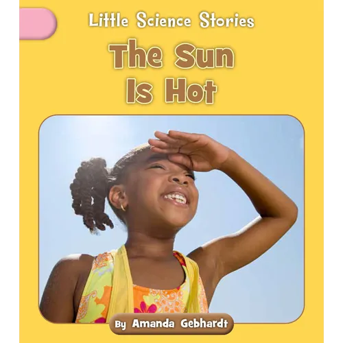 The Sun Is Hot - Paperback