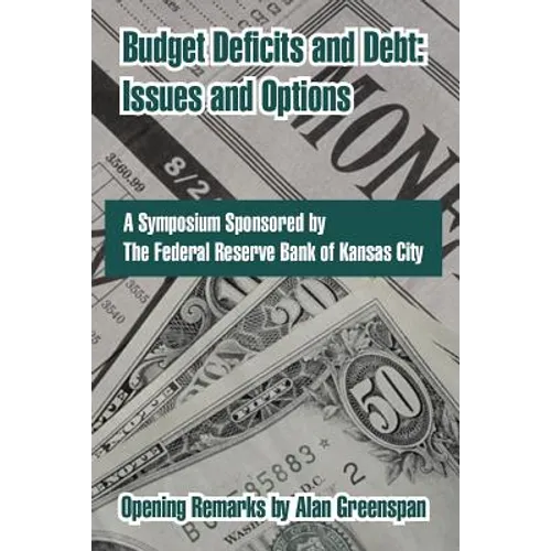 Budget Deficits and Debt: Issues and Options - Paperback