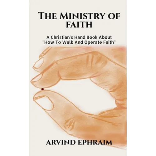 The Ministry Of Faith - Paperback