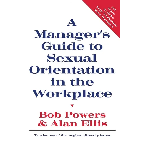 A Manager's Guide to Sexual Orientation in the Workplace - Hardcover