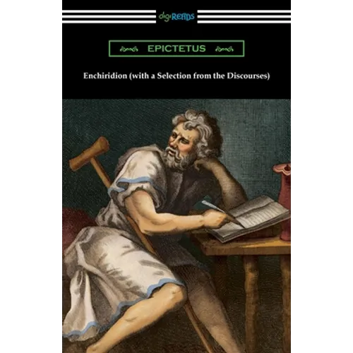 Enchiridion (with a Selection from the Discourses) - Paperback