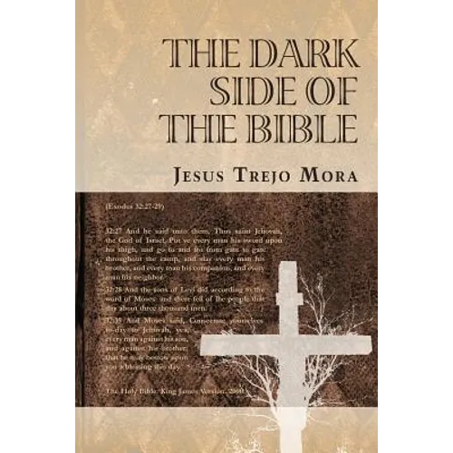 The Dark Side of the Bible - Paperback