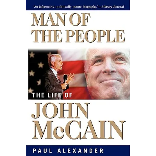 Man of the People: The Life of John McCain - Paperback