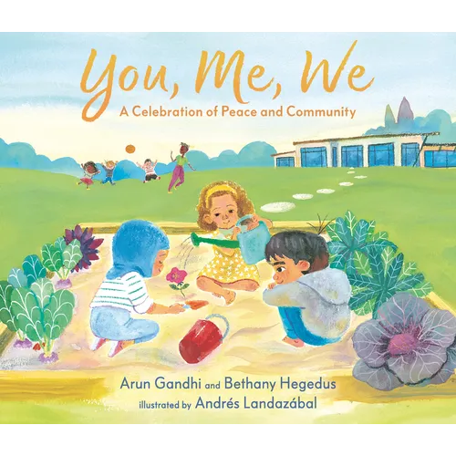 You, Me, We: A Celebration of Peace and Community - Hardcover