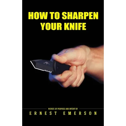 How To Sharpen Your Knife - Paperback