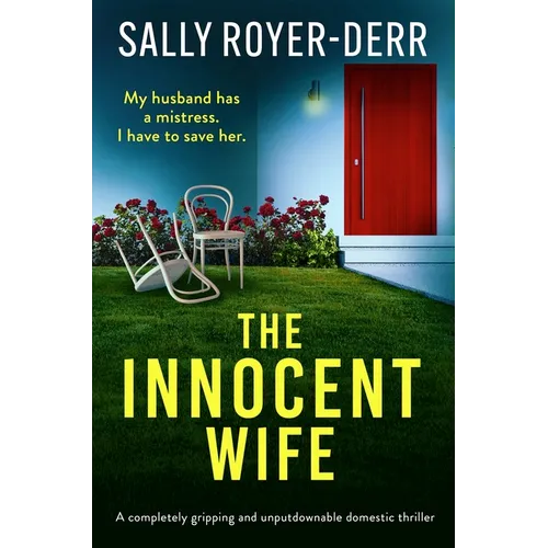 The Innocent Wife: A completely gripping and unputdownable domestic thriller - Paperback