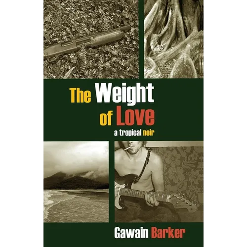 The Weight of Love - Paperback
