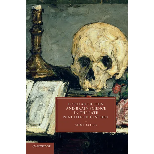 Popular Fiction and Brain Science in the Late Nineteenth Century - Paperback