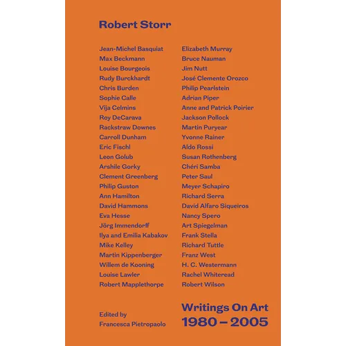 Writings on Art 1980-2005: By Robert Storr - Hardcover