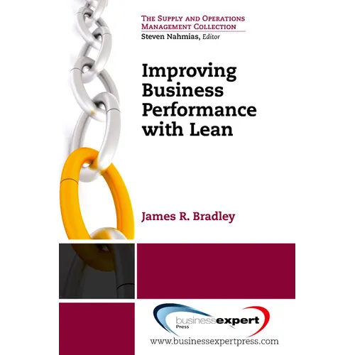 Improving Business Performance With Lean - Paperback