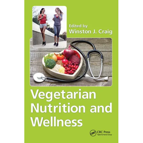 Vegetarian Nutrition and Wellness - Paperback