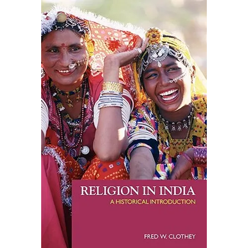 Religion in India: A Historical Introduction - Paperback