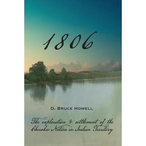 1806: Settling the Cherokee Nation - Paperback