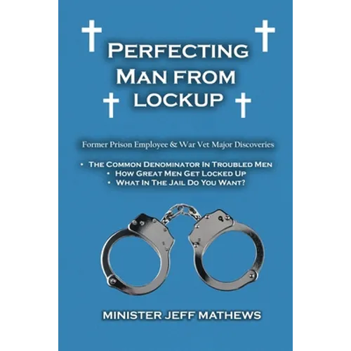 Perfecting Man From Lockup - Paperback