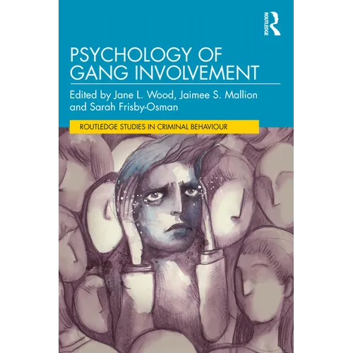 Psychology of Gang Involvement - Paperback