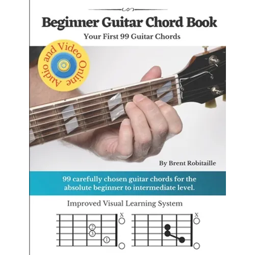 Beginner Guitar Chord Book: Your First 99 Guitar Chords - Paperback