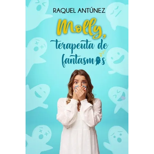 Molly, terapeuta de fantasmas (Comedia romántica) - Paperback