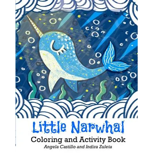 Little Narwhal Coloring and Activity Book - Paperback