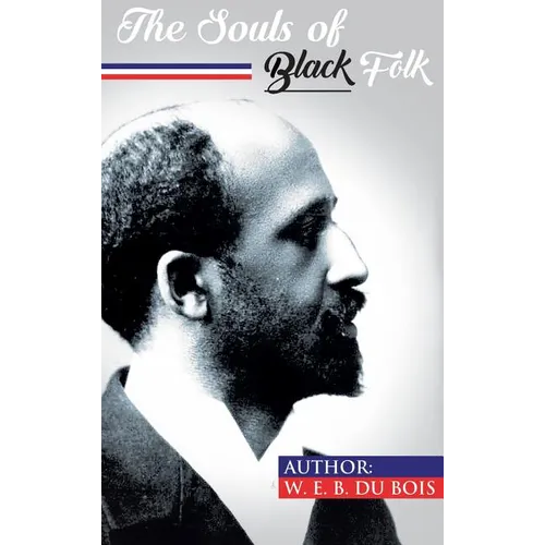 The Souls of Black Folk - Hardcover