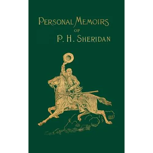 Personal Memoirs of P. H. Sheridan: General United States Army - Hardcover