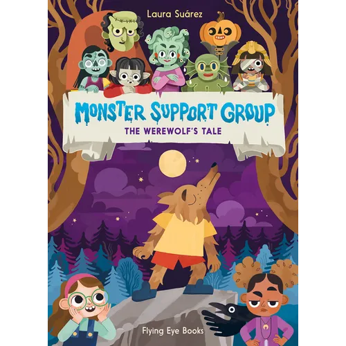 Monster Support Group: The Werewolf's Tale - Paperback