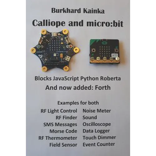 Calliope and micro: bit: Examples for both - Paperback