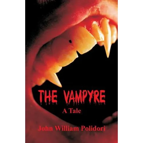 The Vampyre: A Tale - Paperback
