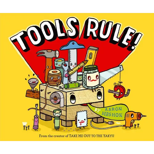 Tools Rule! - Hardcover