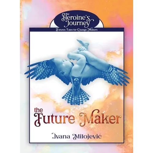 The Future Maker - Hardcover