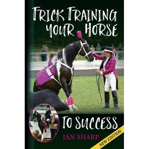 Trick Training Your Horse To Success - Paperback