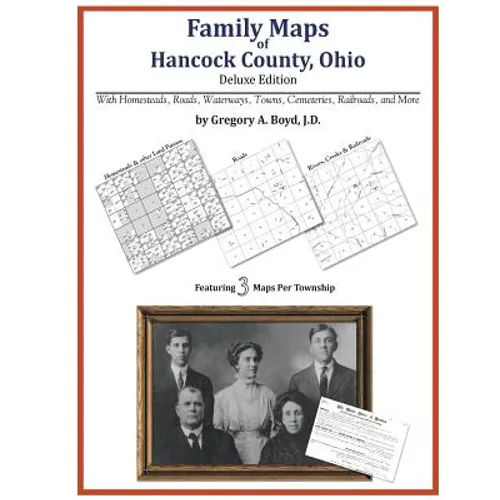 Family Maps of Hancock County, Ohio - Paperback