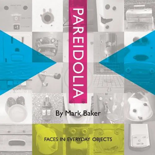 Pareidolia: Faces in everyday objects - Paperback