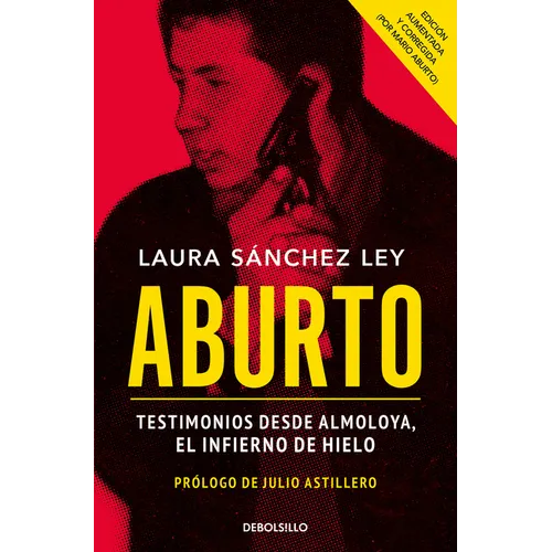 Aburto. Testimonios Desde Almoloya, El Infierno de Hielo / Aburto. Testimonies from Almoloya Prison - Paperback